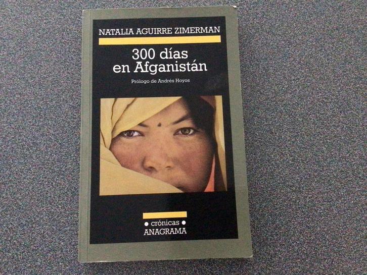 300 Dagen in Afghanistan - Natalia Aguirre Zimerman, Boeken, Romans, Gelezen, Wereld overig, Ophalen of Verzenden