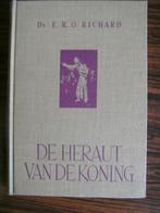 De heraut van de Koning. Ds. E.R.O Richard., Boeken, Ophalen of Verzenden, Zo goed als nieuw, Ds. E.R.O Richard, Christendom | Protestants