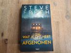 Steve Frech/ Wat je ons hebt afgenomen, Ophalen of Verzenden, Gelezen