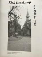 Kiek Denekamp 1900 - 2000, Boeken, Geschiedenis | Stad en Regio, Ophalen of Verzenden, 20e eeuw of later, Zo goed als nieuw