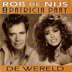 Rob de Nijs & Patricia Paay - De wereld = 2track = 2,99, Ophalen of Verzenden, Zo goed als nieuw, Nederlandstalig