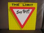 The Limit – Say Yeah (Long Version), 1960 tot 1980, Ophalen of Verzenden, Zo goed als nieuw, 12 inch