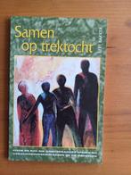 Samen op trektocht, Gelezen, Christendom | Protestants, Ophalen of Verzenden, Bert Bakker