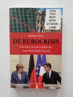 De Eurocrisis / door Martin Visser, Ophalen of Verzenden, Gelezen, Martin Visser