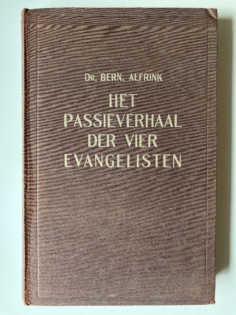 Het passieverhaal der vier evangelisten., Gelezen, Ophalen of Verzenden, Alfrink, Bern, Christendom | Katholiek