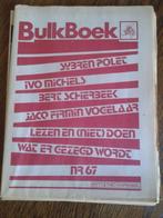 S Polet, JF Vogelaar, B Schierbeek, I Michiels bulkboek 67, Gelezen, Ophalen of Verzenden, Nederland, Bert Schierbeek e.a.
