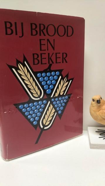 Spijker, Dr. W. van ‘t ; Bij brood en beker  beschikbaar voor biedingen