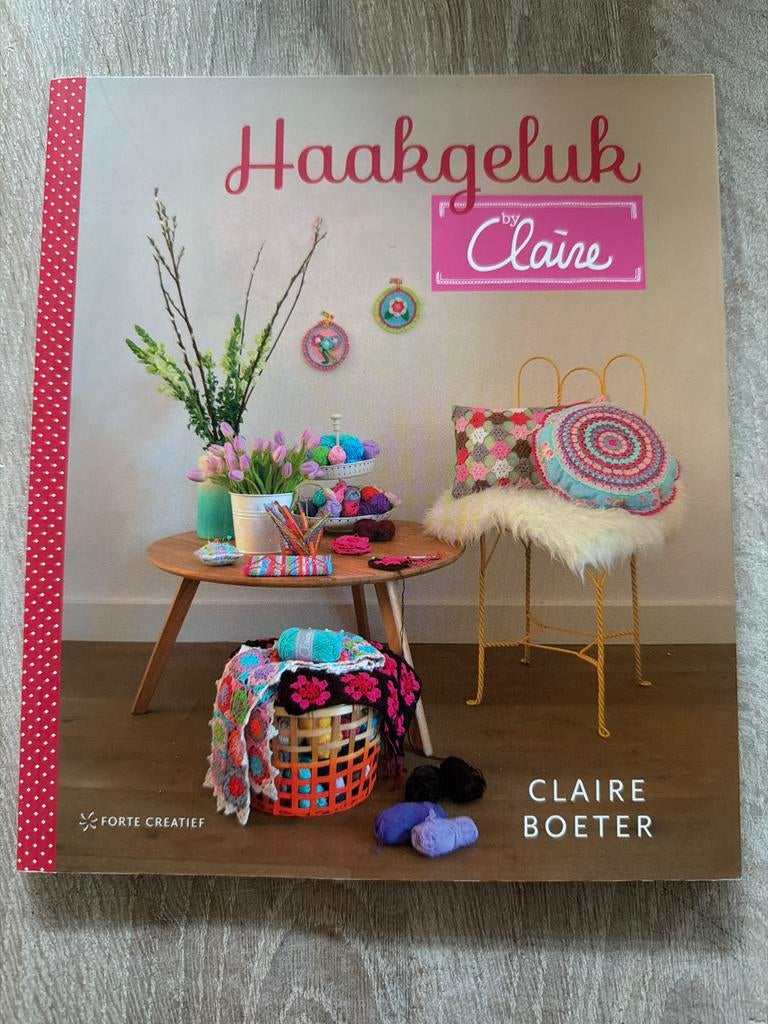 Haakgeluk bij Claire, Ophalen of Verzenden, Nieuw, Haken, Patroon of Boek