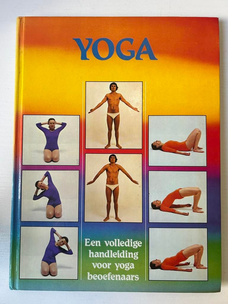 Yoga een volledige handleiding voor yoga beoefenaars, Boeken, Ophalen of Verzenden, Gelezen, Overige onderwerpen, Achtergrond en Informatie