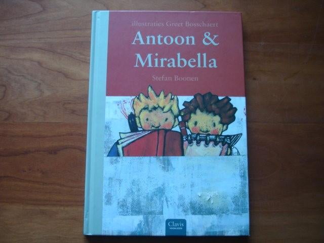 BB.(797) Antoon & Mirabella Stefan Boonen    , Ophalen of Verzenden, Zo goed als nieuw, Fictie algemeen