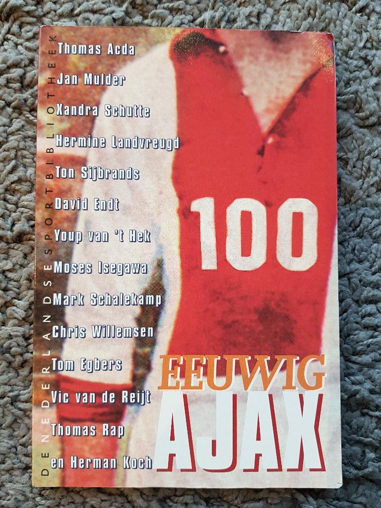Boek : Eeuwig Ajax -- De Nederlandse Sportbibliotheek, Boeken, Ophalen of Verzenden, Zo goed als nieuw, Diverse auteurs, Balsport