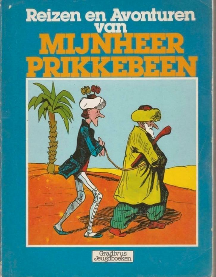 REIZEN EN AVONTUREN VAN MIJNHEER PRIKKEBEEN, Boeken, Literatuur, Zo goed als nieuw, Ophalen of Verzenden