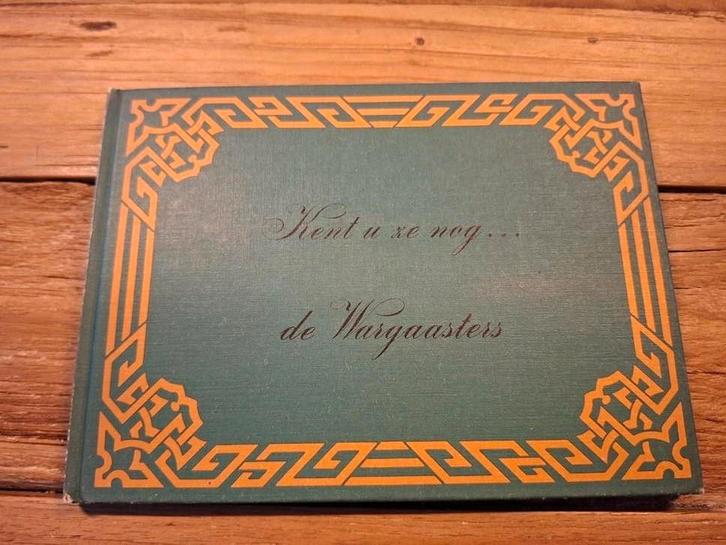 Kent u ze nog... de Wargaasters - R. van Wijngaarden, Boeken, Streekboeken en Streekromans, Gelezen, Friesland, Ophalen of Verzenden