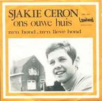 Sjakie Ceron – Ons Ouwe Huis / Single / Nieuwstaat, Ophalen of Verzenden, Zo goed als nieuw, Overige formaten, Levenslied of Smartlap