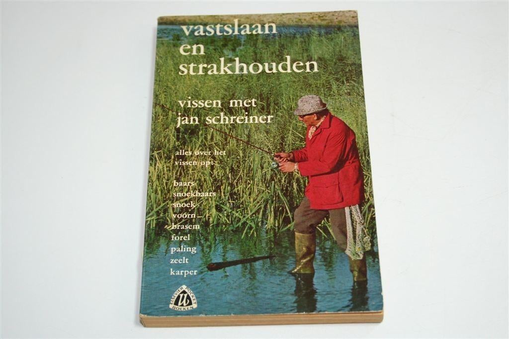 Vintage — Vastslaan & Strakhouden [Orig. 1903] Jan Schreiner, Boeken, Ophalen of Verzenden, Gelezen, Watersport en Hengelsport