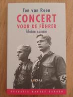 Concert voor de Führer - Ton van Reen, Boeken, Tweede Wereldoorlog, Ophalen of Verzenden, Zo goed als nieuw, Ton van Reen