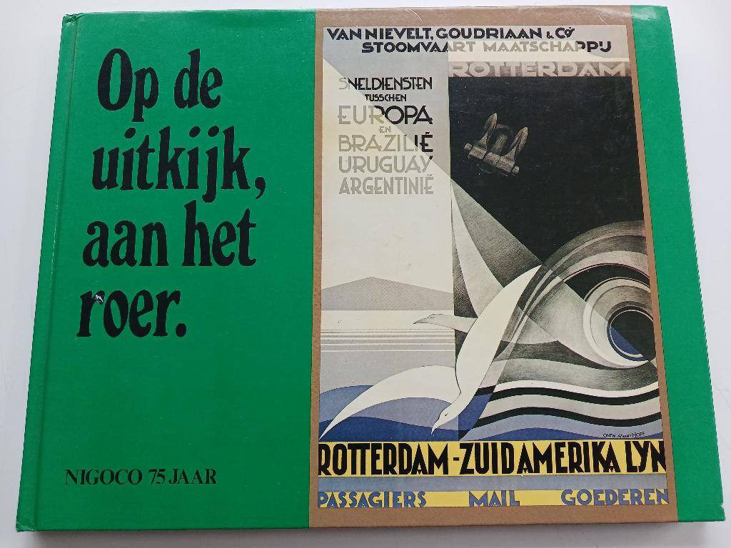 Op de uitkijk, aan het roer -Van Nievelt & Goudriaan 75 jaar, Verzenden, Gebruikt, Boek of Tijdschrift