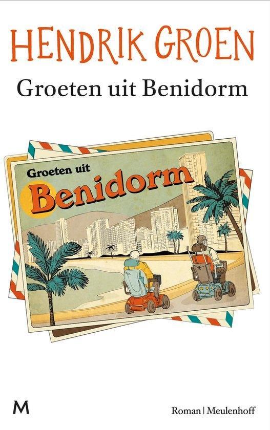 Groeten uit Benidorm Hendrik Groen, Boeken, Romans, Zo goed als nieuw, Nederland, Verzenden