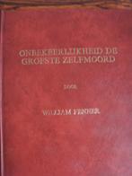 Onbekeerlijkheid  de grofste zelfmoord, William Fenner., Ophalen of Verzenden, Nieuw, William Fenner, Christendom | Protestants