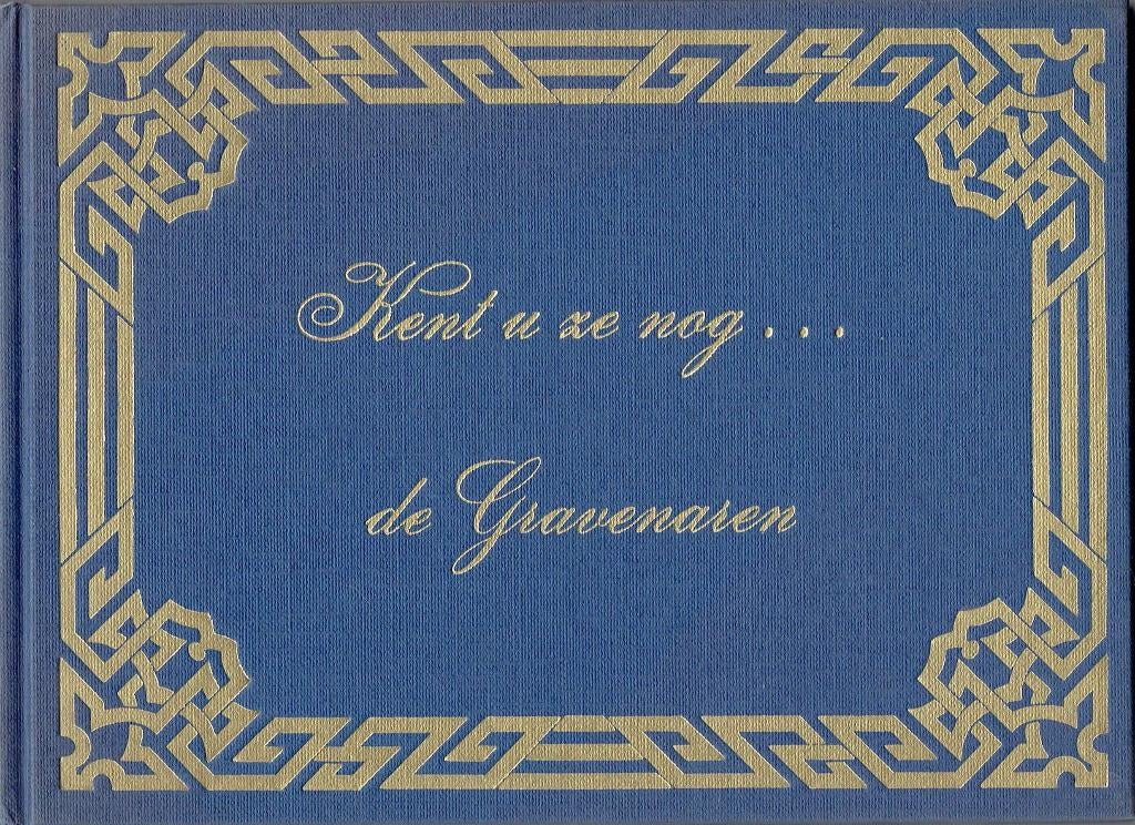 De Gravenaren -Kent u ze nog, Boeken, Ophalen of Verzenden, Zo goed als nieuw