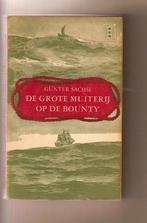 De grote muiterij op de bounty	Gunter Sachse, Boeken, Ophalen of Verzenden, Gunter Sachse