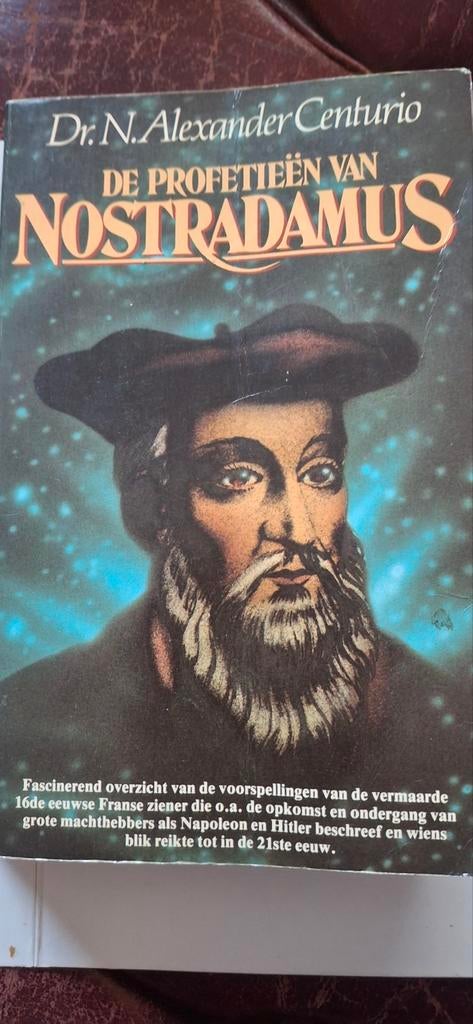 De Profetieën van Nostradamus - Dr. N. Alexander Centurio, Boeken, Gelezen, Achtergrond en Informatie, Spiritualiteit algemeen