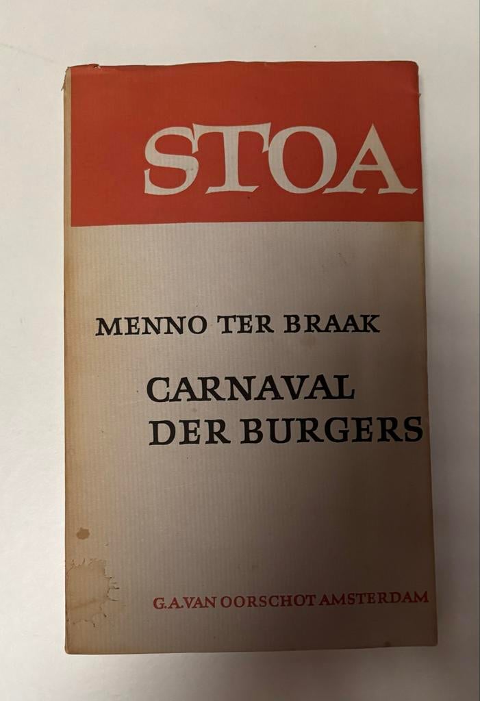 Menno ter Braak - Carnaval der Burgers (1962), Ophalen of Verzenden, Gelezen, Nederland