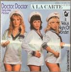 À La Carte - Doctor, doctor (NL’79) ALS NIEUW, Verzenden