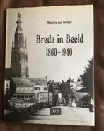 Breda in beeld 1860-1940 door Maurits van Rooijen., Ophalen of Verzenden, 19e eeuw, Zo goed als nieuw
