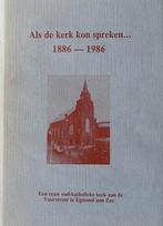 ALS DE KERK KON SPREKEN 1886-1986 > EGMOND AAN ZEE, 20e eeuw of later, M. Blom-Blokland ea, Nieuw, Ophalen of Verzenden