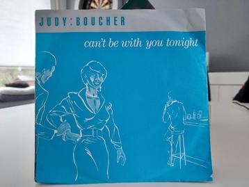 7" Single Judy Boucher - Can't Be With You Tonight / Dreamin beschikbaar voor biedingen