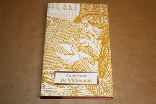 De bibliomaan. Charles Nodier., Boeken, Geschiedenis | Vaderland, Zo goed als nieuw, 20e eeuw of later, Ophalen of Verzenden