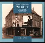 Chris en Agathe Wegerif - Dragers v/d Nieuwe Kunst Apeldoorn, Verzenden, Zo goed als nieuw, Architecten