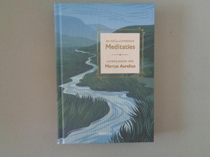 De geïllustreerde Meditaties - Levenslessen Marcus Aurelius, Boeken, Filosofie, Nieuw, Overige onderwerpen, Ophalen of Verzenden