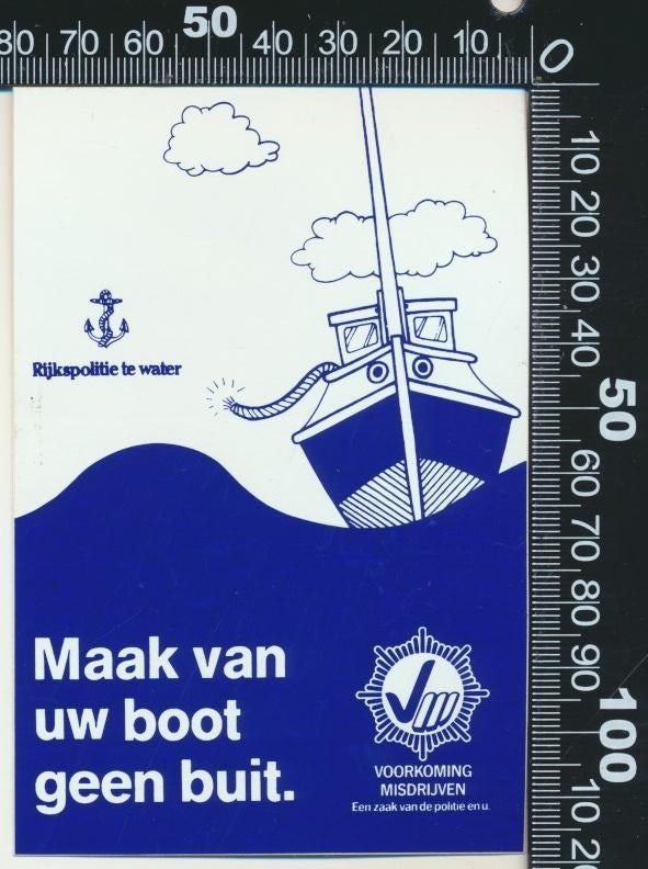 Sticker: Rijkspolitie te water - Maak van uw boot geen buit, Verzamelen, Stickers, Ophalen of Verzenden, Zo goed als nieuw, Bedrijf of Vereniging
