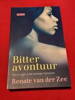 GESIGNEERD Bitter avontuur. Renate van der Zee., Ophalen of Verzenden, Gelezen