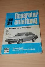 Reparatur anleitung alfa romeo alfetta. 1.6 Gt 1.6 1.8 Gt 1., Ophalen of Verzenden