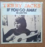 Jacks, Terry - If you go away - Single is TOP, Cd's en Dvd's, Vinyl Singles, Gebruikt, Verzenden, 7 inch, Single