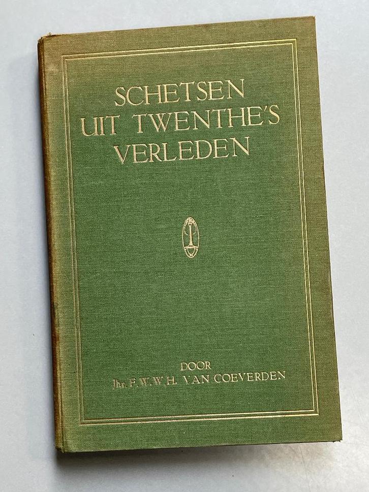 Schetsen uit Twenthe's verleden. 1934, Antiek en Kunst, Antiek | Boeken en Bijbels, Ophalen of Verzenden