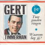 Single (1966) Gert Timmerman - Twee Gouden Ringen (CNR), Cd's en Dvd's, Vinyl | Nederlandstalig, Overige formaten, Levenslied of Smartlap