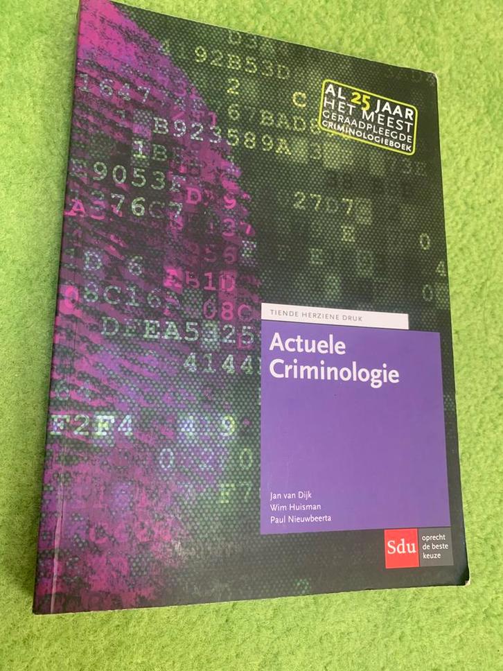 Actuele Criminologie – Jan van Dijk, e.a. (10e herz druk), Boeken, Studieboeken en Cursussen, Zo goed als nieuw, HBO, Ophalen of Verzenden