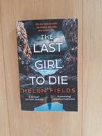 Helen Fields - The Last Girl to Die, Ophalen of Verzenden, Zo goed als nieuw