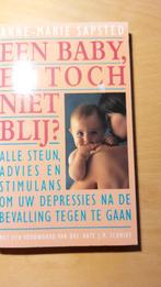 Een Baby, en toch niet blij? - Anne-Marie Sapsted, Ophalen of Verzenden, Zo goed als nieuw, Zwangerschap en Bevalling, Anne-Marie Sapsted