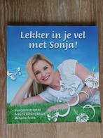Lekker in je vel met Sonja!, Hoofdgerechten, Ophalen of Verzenden, Zo goed als nieuw, Sonja Bakker