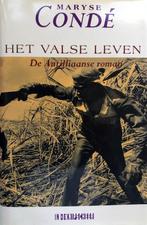 Maryse Condé - Het valse leven (Ex.1), Boeken, Ophalen of Verzenden, Gelezen, Wereld overig