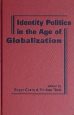 Roger Coate, Identity politics in the Age of Globalization, Ophalen of Verzenden, Gelezen, Overige wetenschappen