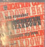 Ben Steneker, Communication Breakdown, 7 inch, Single, Ophalen of Verzenden, Zo goed als nieuw