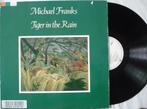 Michael Franks - Tiger in the Rain, 1960 tot 1980, Gebruikt, Ophalen of Verzenden, 12 inch