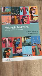 Met recht bedreven! Oefeningen juridische vaardigheden, Boeken, Gelezen, Ophalen of Verzenden, Uitgeverij Coutinho, HBO