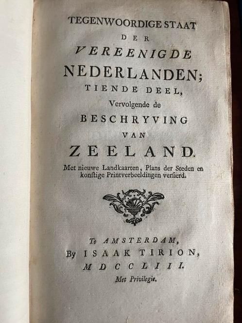 Zeeland, 1753, Tegenwoordige Staat Nederlanden twee delen, Antiek en Kunst, Antiek | Boeken en Bijbels, Ophalen of Verzenden